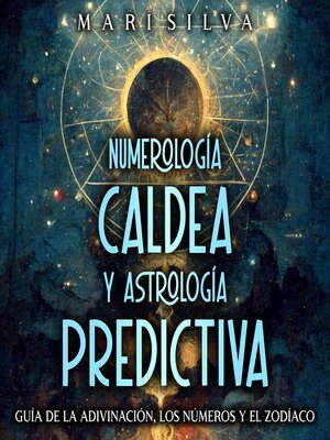 cover image of Numerología Caldea y Astrología Predictiva